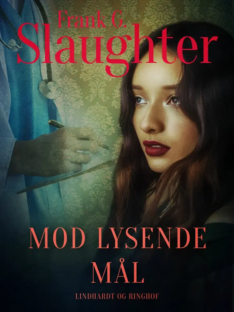 Mod lysende mål af Frank G. Slaughter
