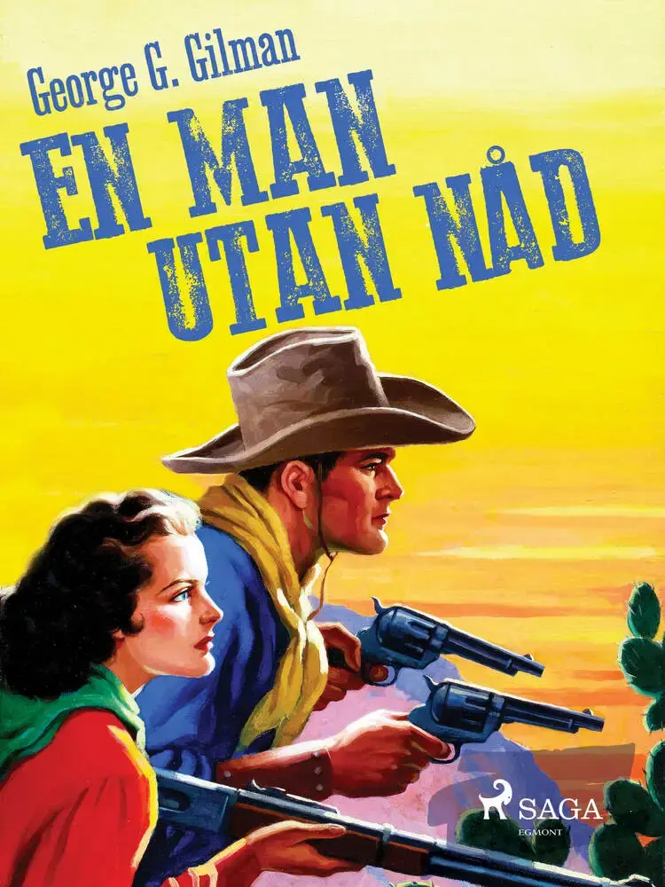 En man utan nåd af George G. Gilman