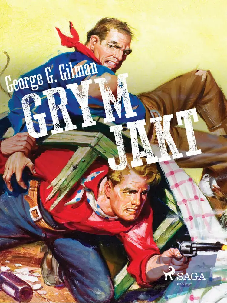 Grym jakt af George G. Gilman