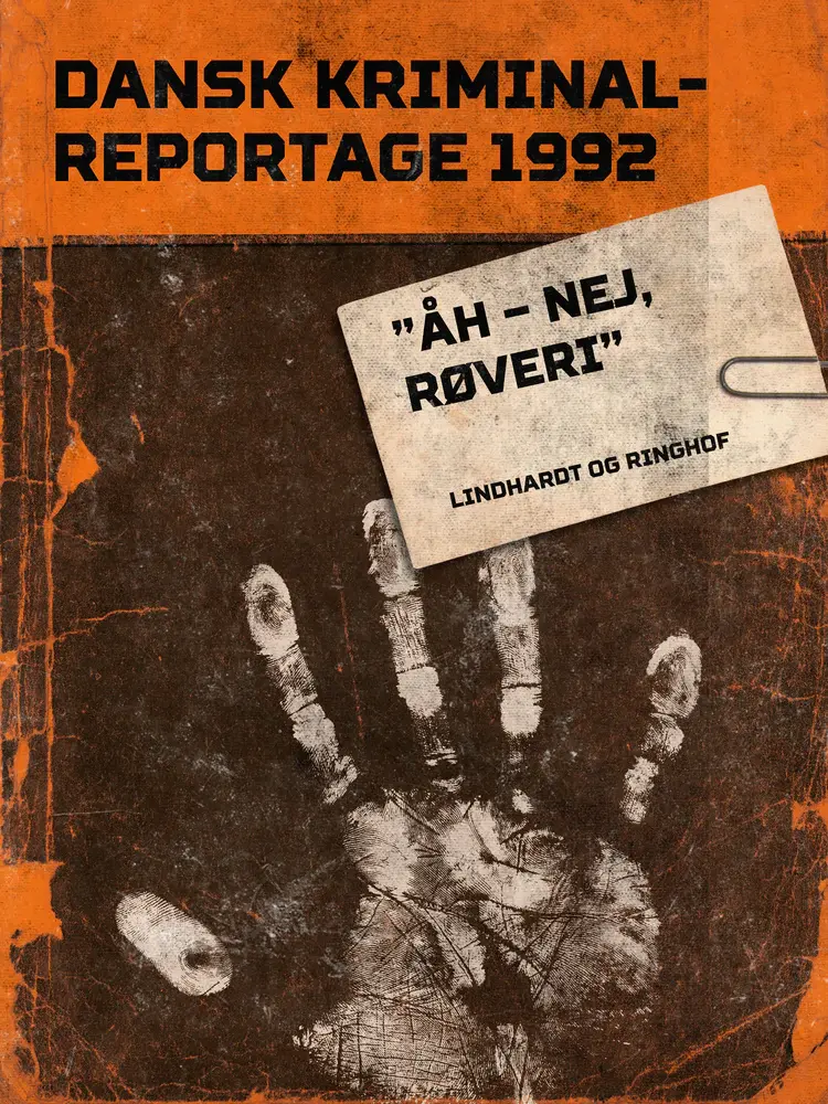 ''Åh - nej, røveri'' af Diverse