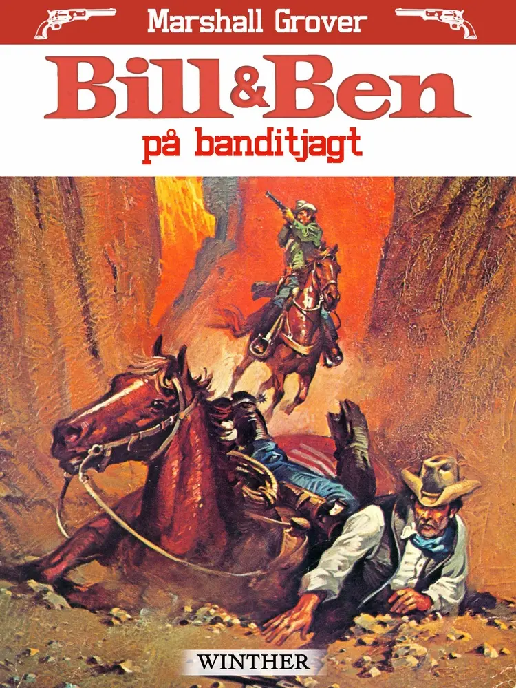Bill og Ben på banditjagt af Marshall Grover