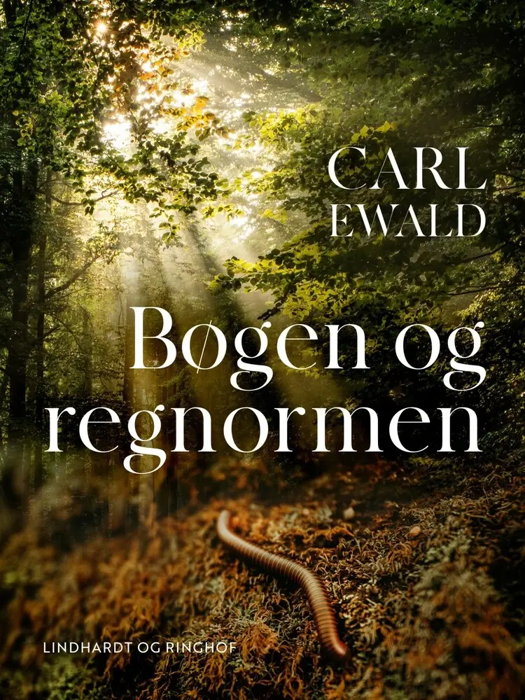 Bøgen og regnormen af Carl Ewald