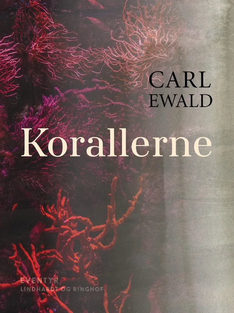 Korallerne af Carl Ewald
