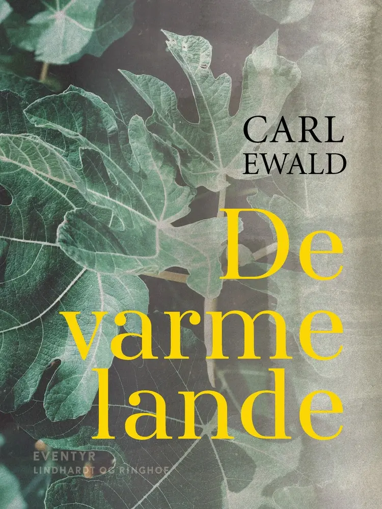 De varme lande af Carl Ewald