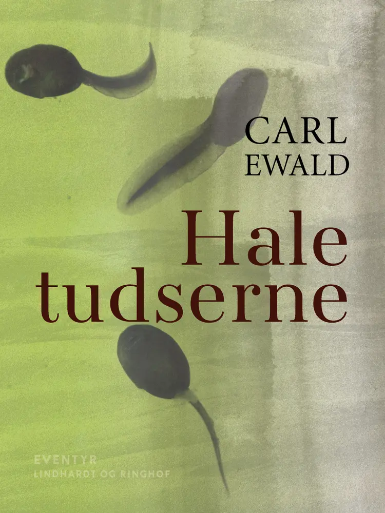 Haletudserne af Carl Ewald