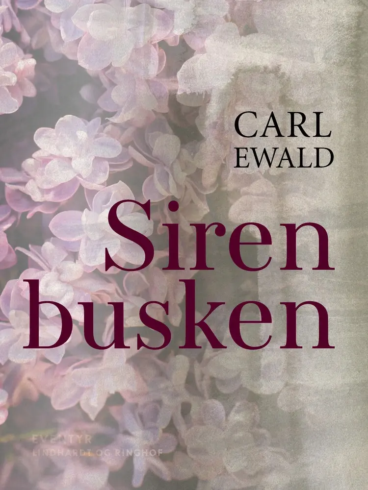 Sirenbusken af Carl Ewald