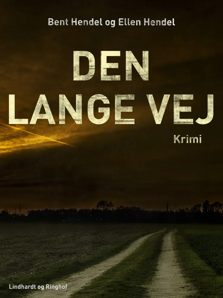 Den lange vej af Ellen Hendel