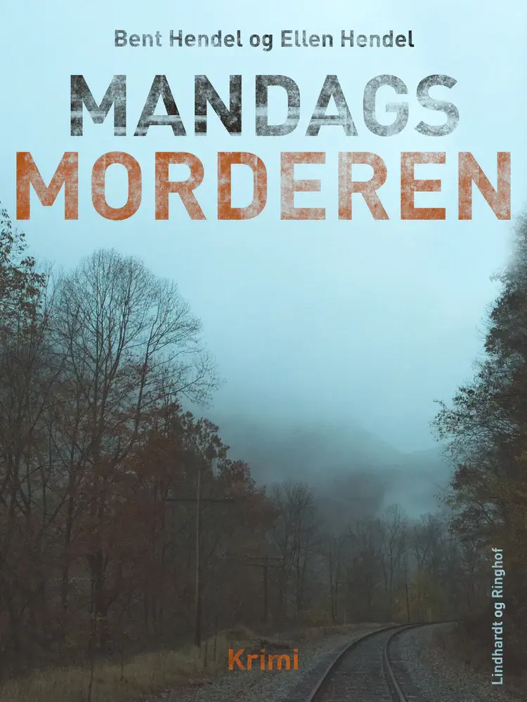 Mandagsmorderen af Ellen Hendel
