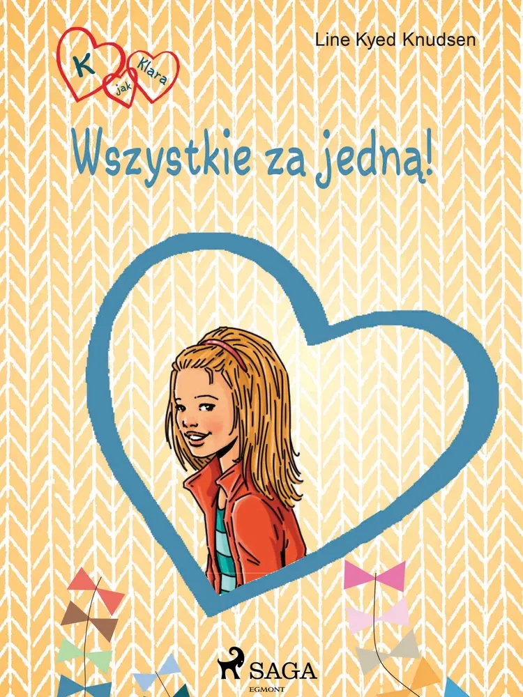 K jak Klara 5 - Wszystkie za jedną! af Line Kyed Knudsen