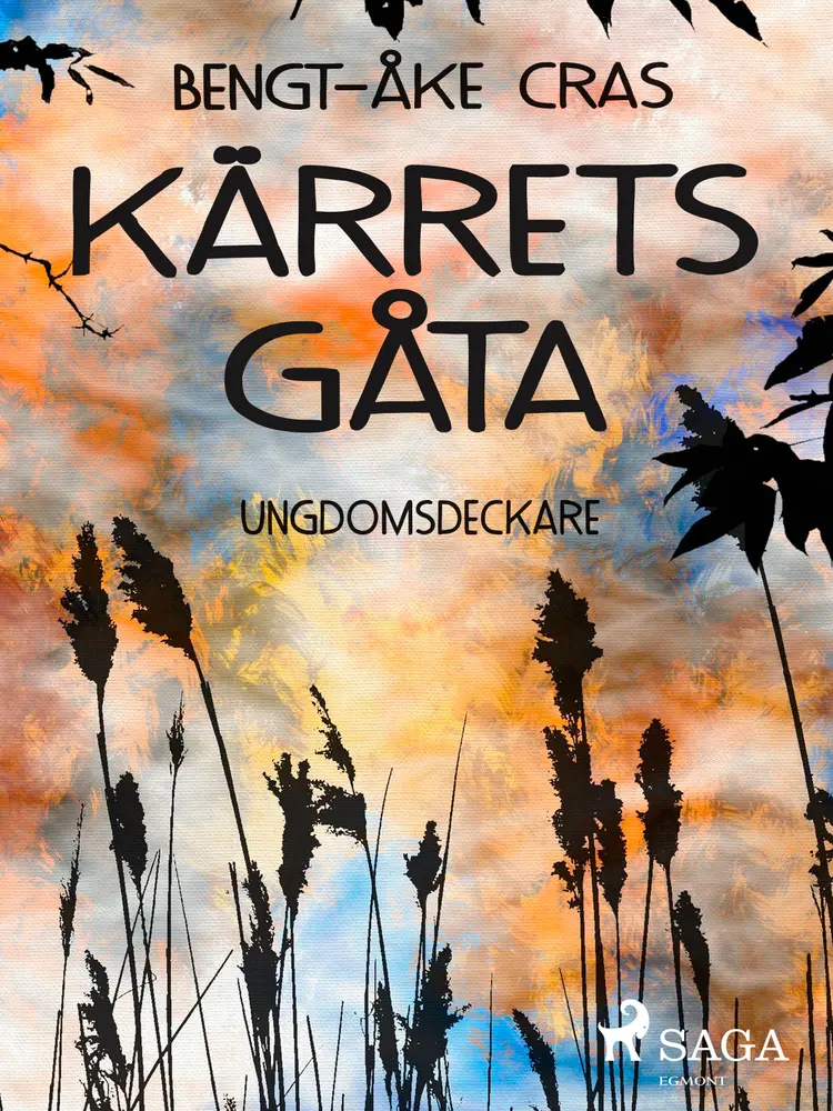 Kärrets gåta af Bengt-Åke Cras