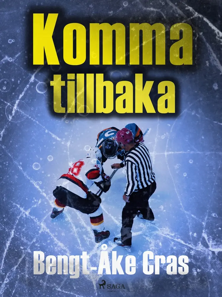 Komma tillbaka af Bengt-Åke Cras