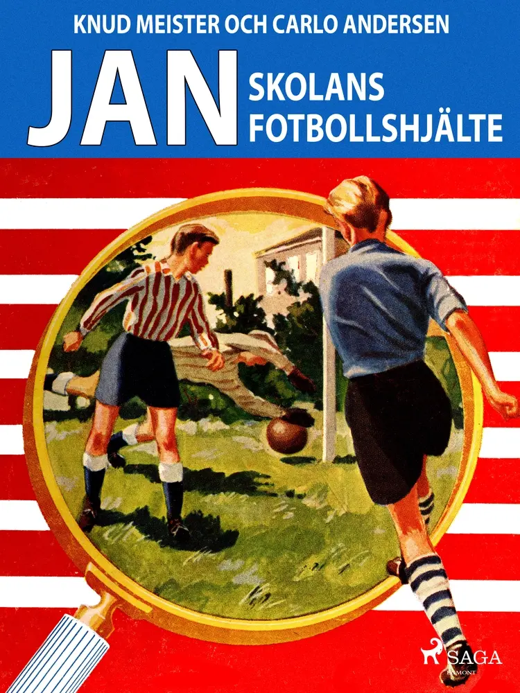 Jan: Skolans fotbollshjälte af Knud Meister