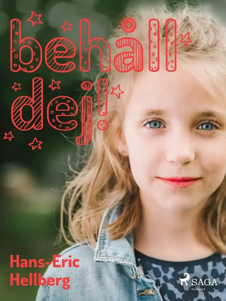 Behåll dej! af Hans-Eric Hellberg