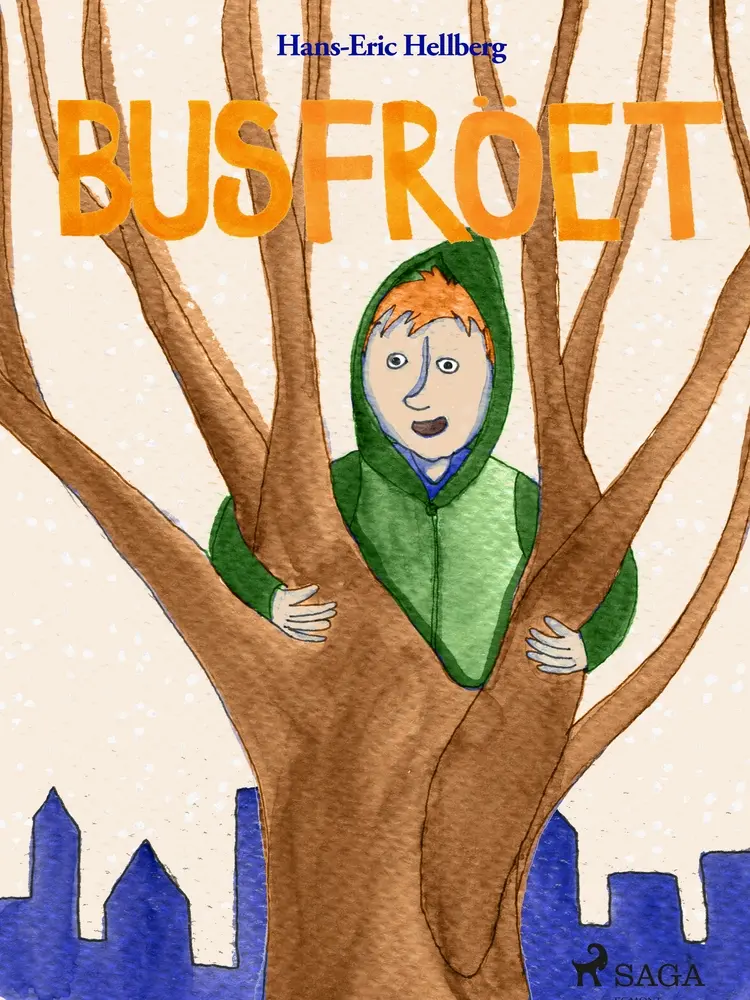Busfröet af Hans-Eric Hellberg
