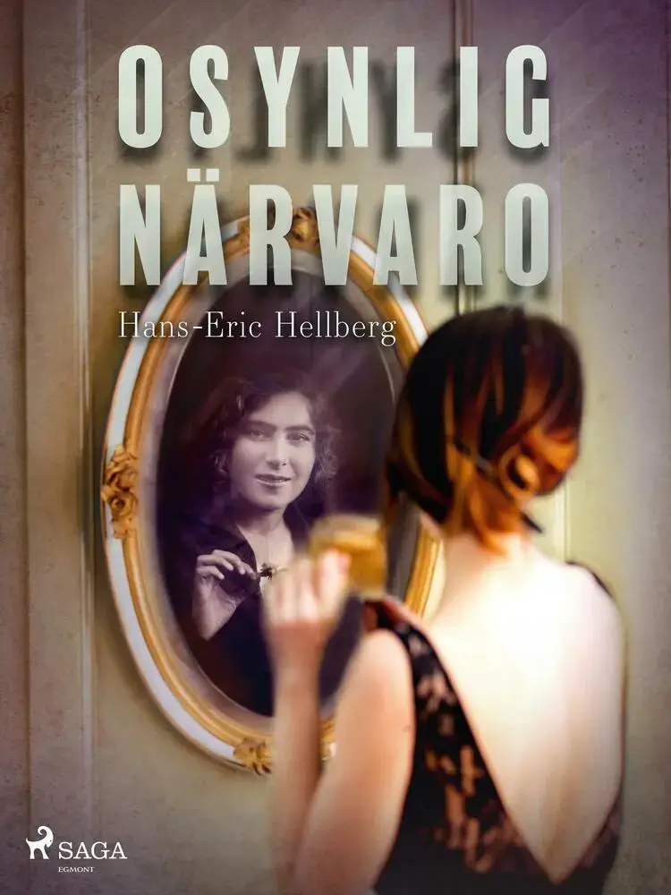 Osynlig närvaro af Hans-Eric Hellberg