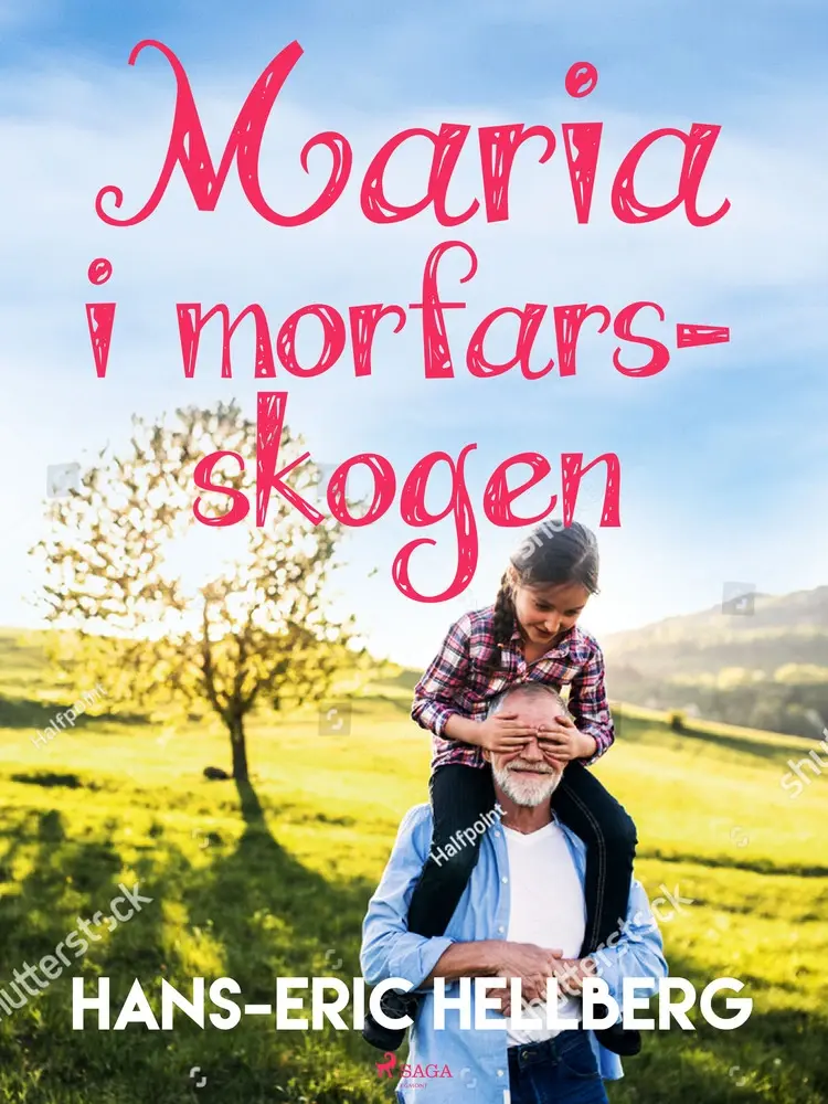 Maria i morfars-skogen af Hans-Eric Hellberg