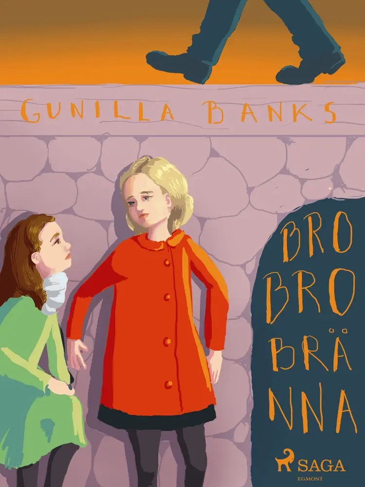 Bro, bro bränna af Gunilla Banks