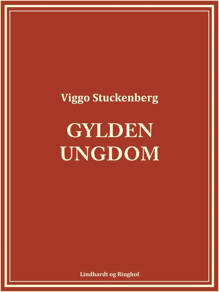 Gylden ungdom af Viggo Stuckenberg