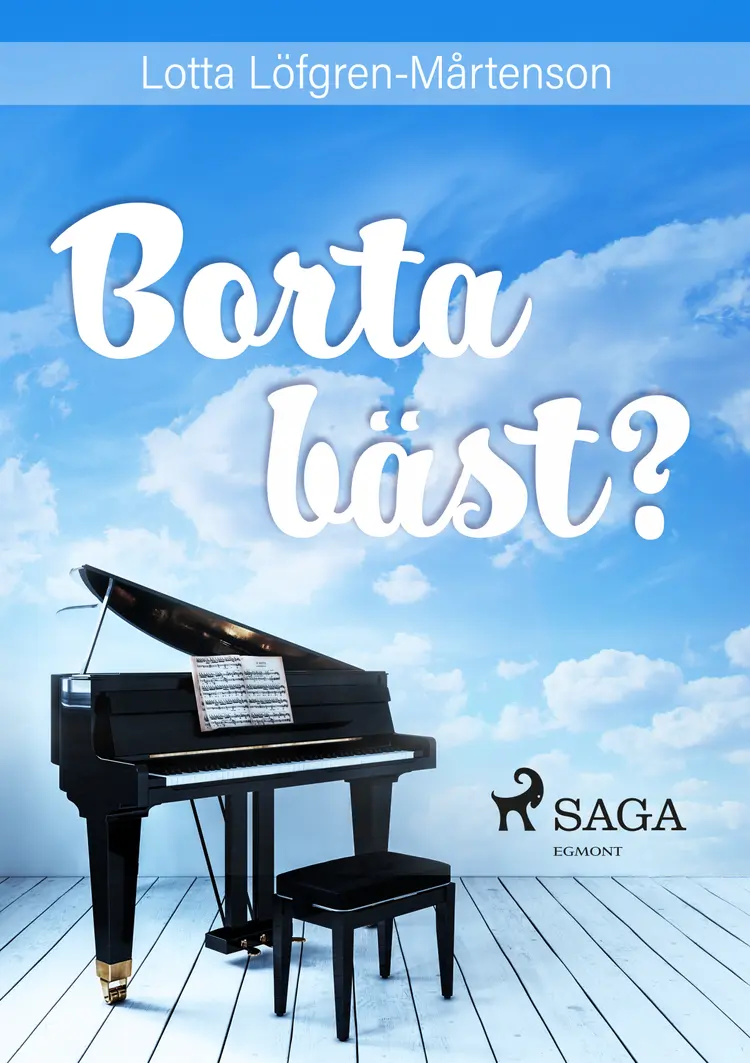 Borta bäst? af Lotta Löfgren Mårtenson