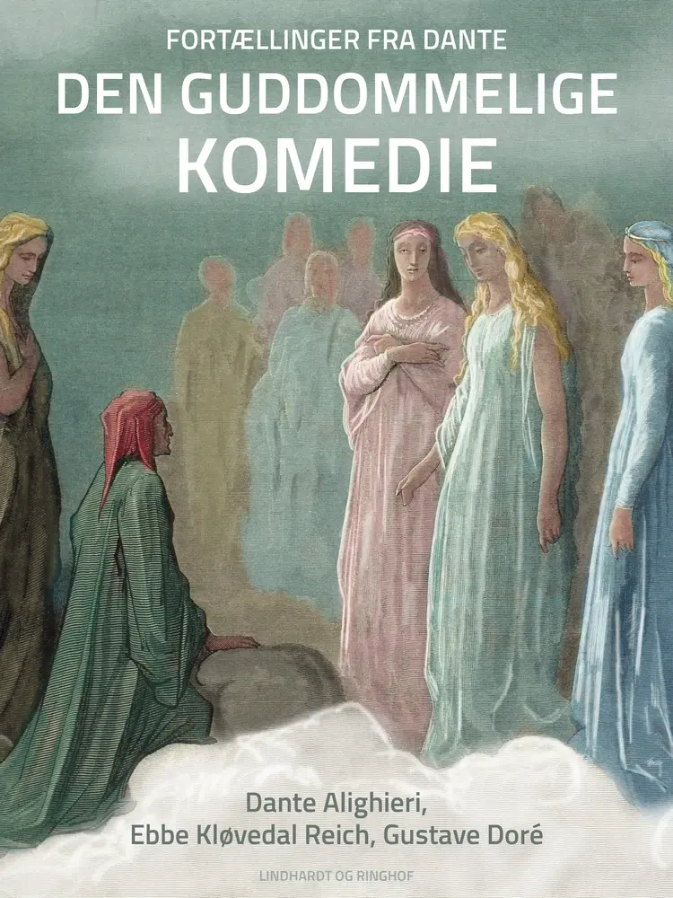 Fortællinger fra Dante Den guddommelige komedie af Ebbe Kløvedal