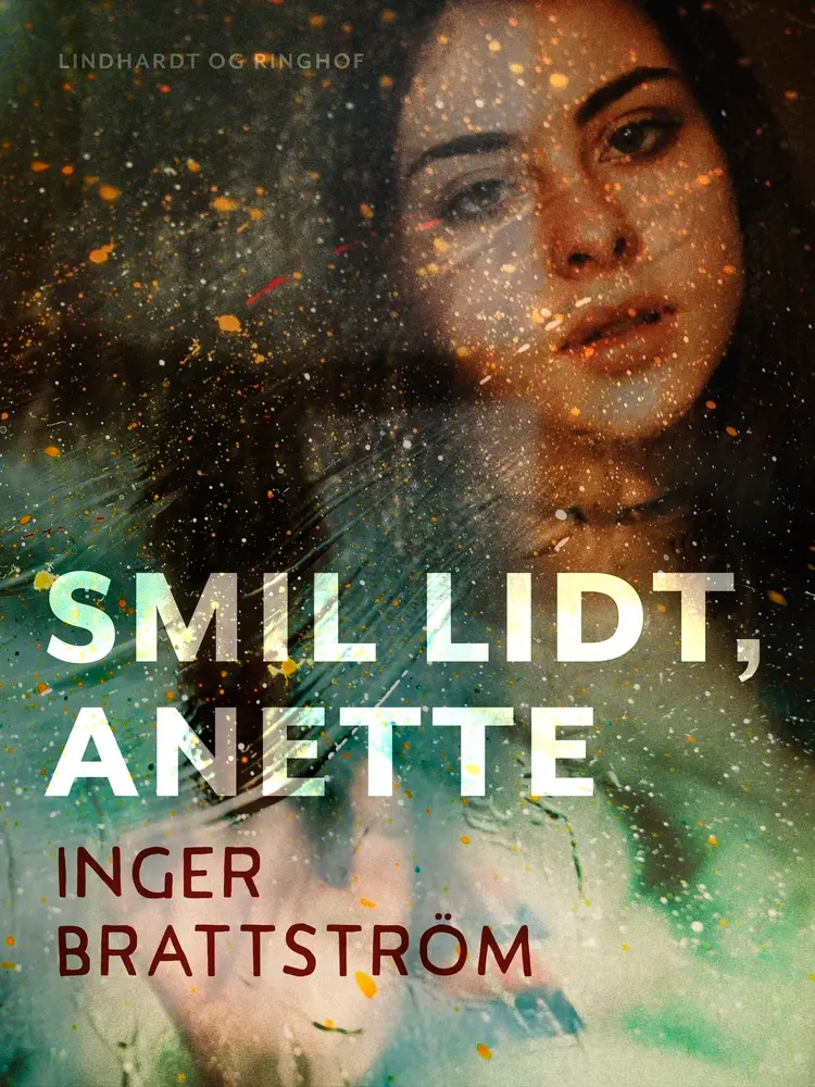 Smil lidt, Anette af Inger Brattström
