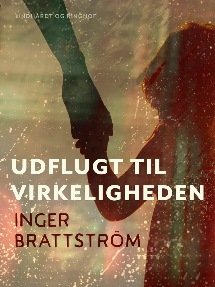 Udflugt til virkeligheden af Inger Brattström
