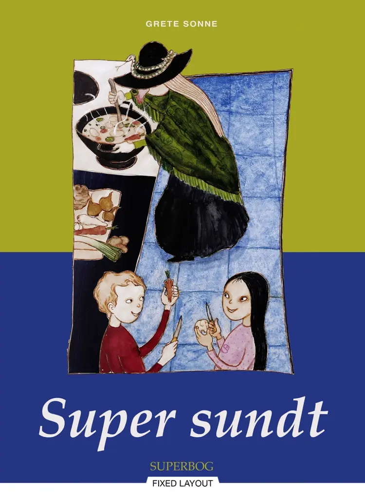 Super sundt af Grete Sonne