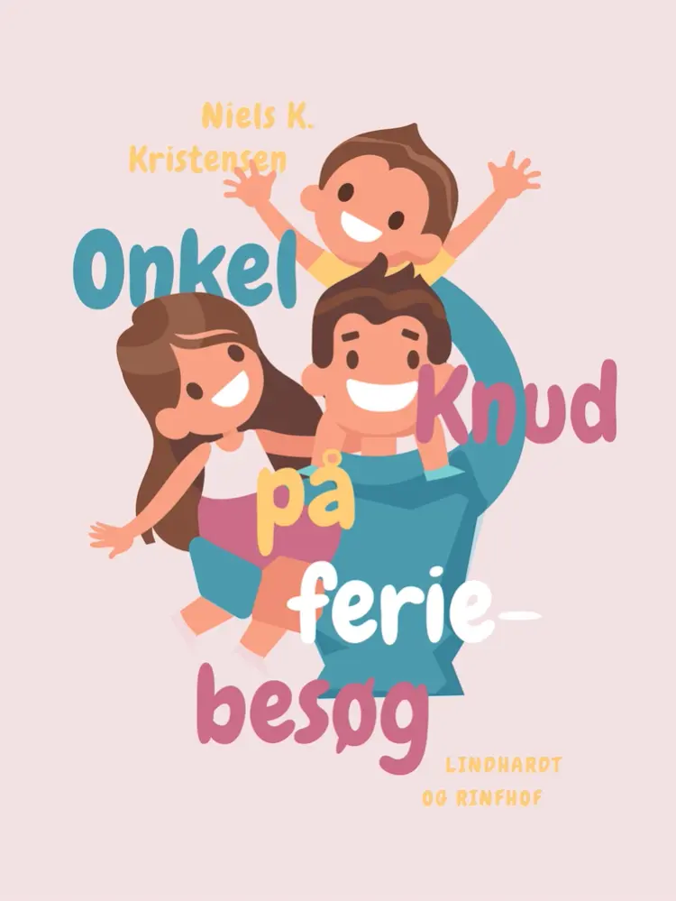Onkel Knud på feriebesøg af Niels K. Kristensen