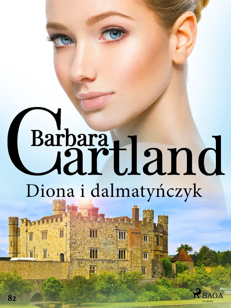 Diona i dalmatyńczyk - Ponadczasowe historie miłosne Barbary Cartland af Barbara Cartland