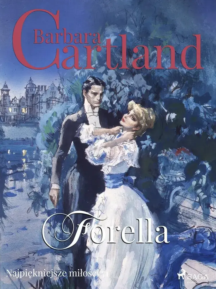Forella - Ponadczasowe historie miłosne Barbary Cartland af Barbara Cartland