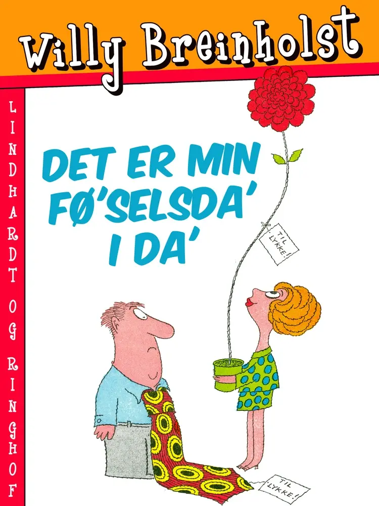 Det er min fø'selsda' i da' af Willy Breinholst