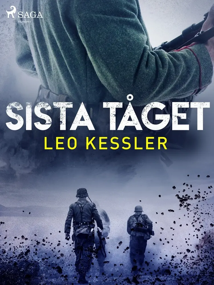 Sista tåget af Leo Kessler