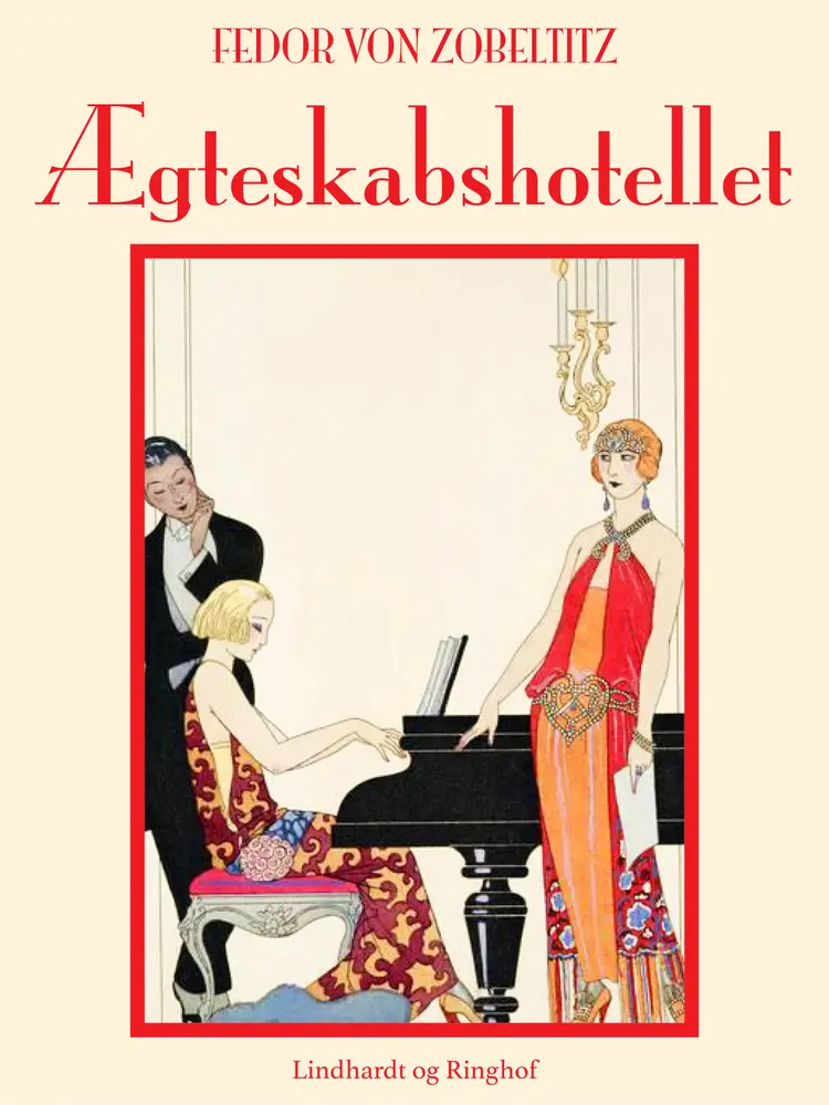 Ægteskabshotellet af Fedor Von Zobeltitz