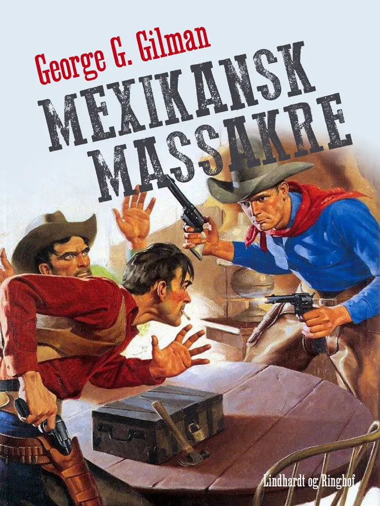 Mexikansk massakre af George G. Gilman