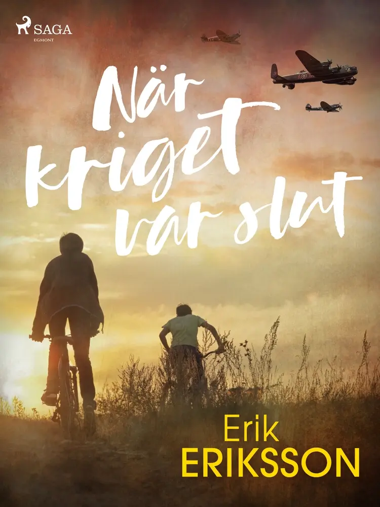 När kriget var slut af Erik Eriksson