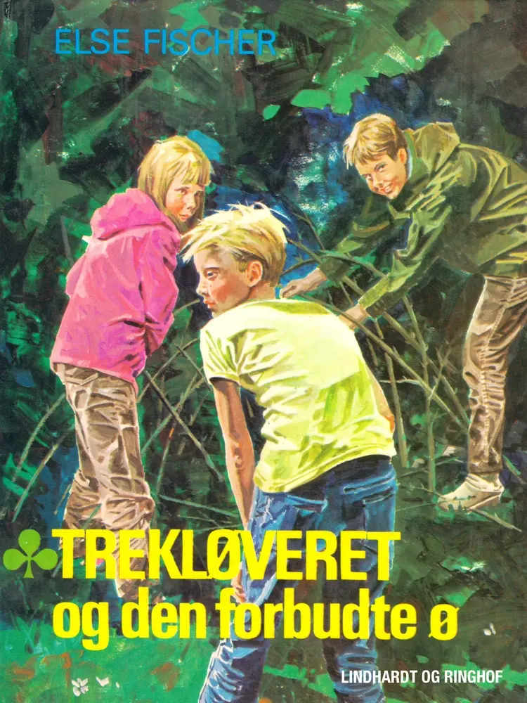 Trekløveret og den forbudte ø af Else Fischer