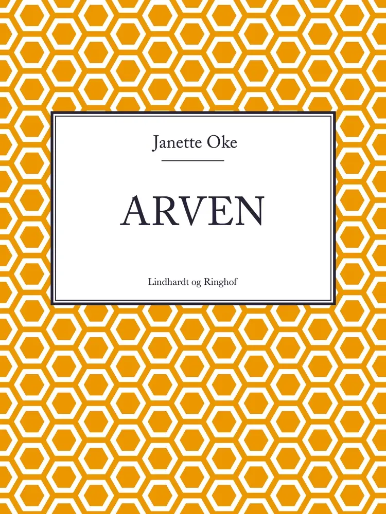 Arven af Janette Oke