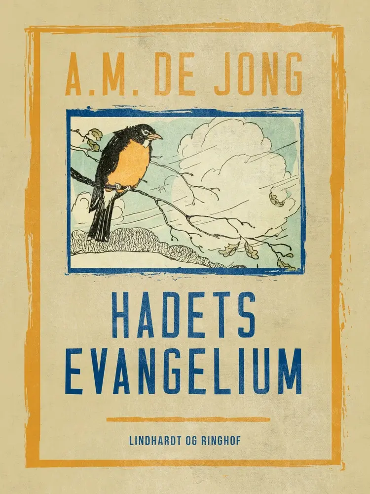Hadets evangelium af A. M. De Jong