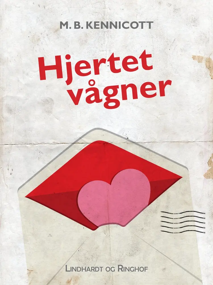 Hjertet vågner af M.B. Kennicott