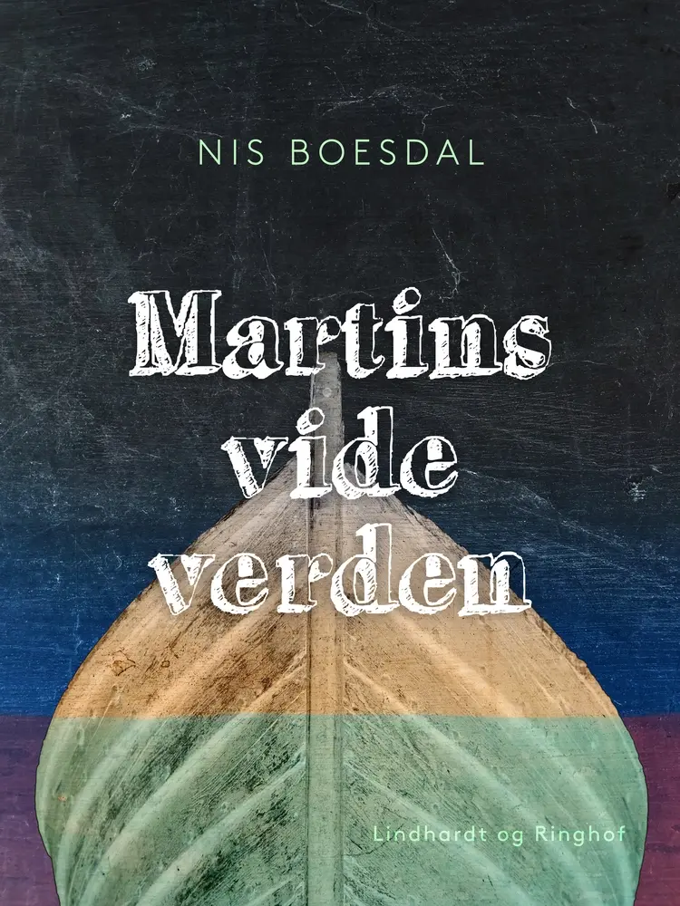 Martins vide verden af Nis Boesdal