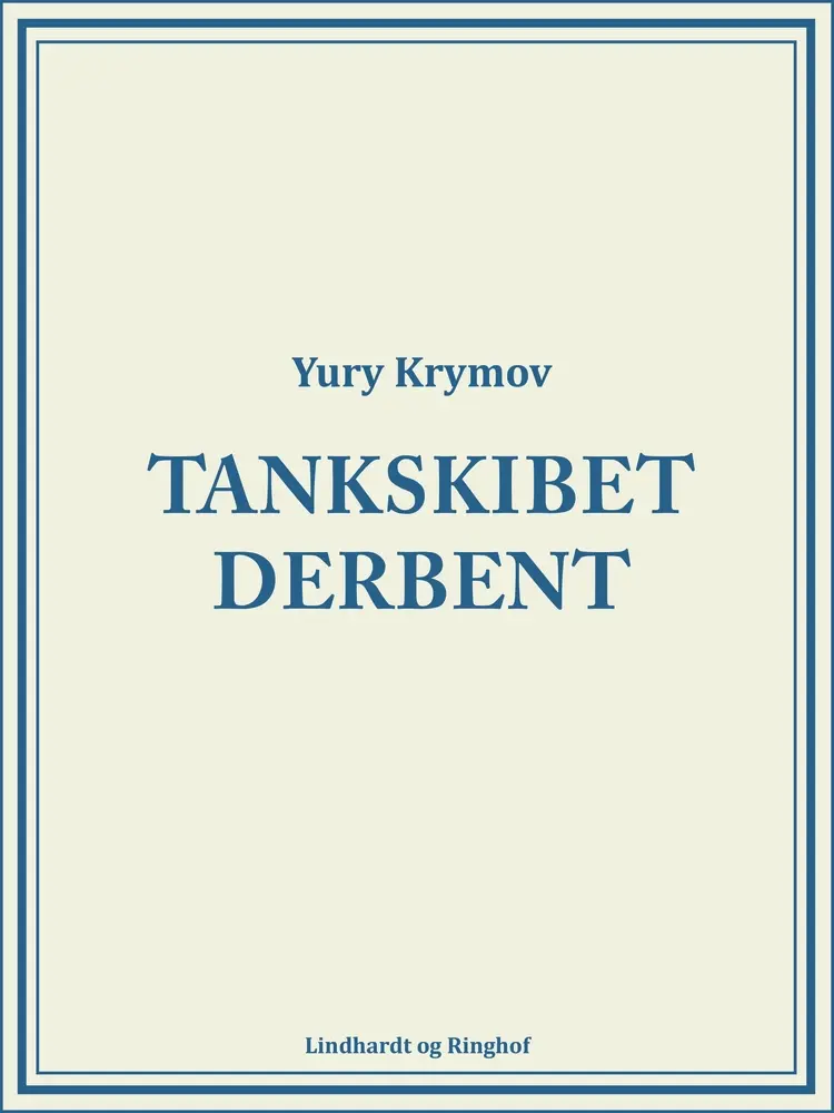 Tankskibet Derbent af Yury Krymov