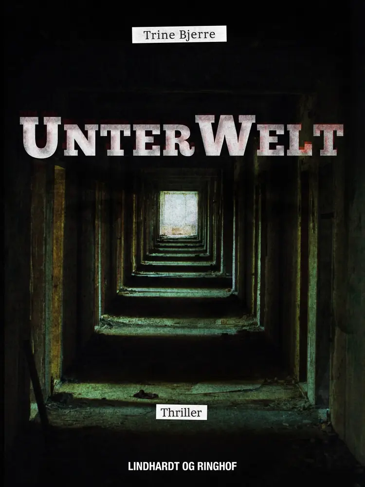 UnterWelt af Tine Bjerre