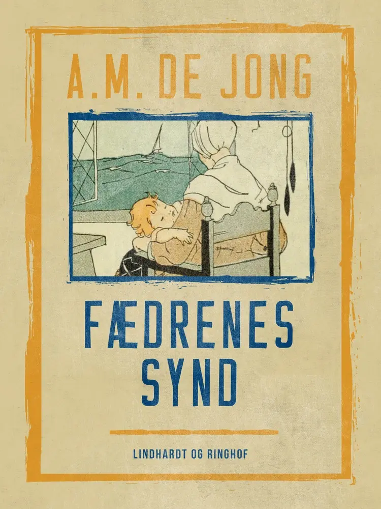 Fædrenes synd af A. M. De Jong
