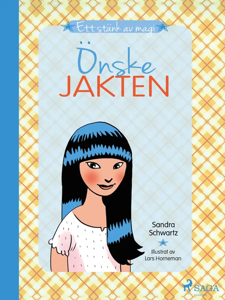Ett stänk av magi 2: Önskejakten af Sandra Schwartz