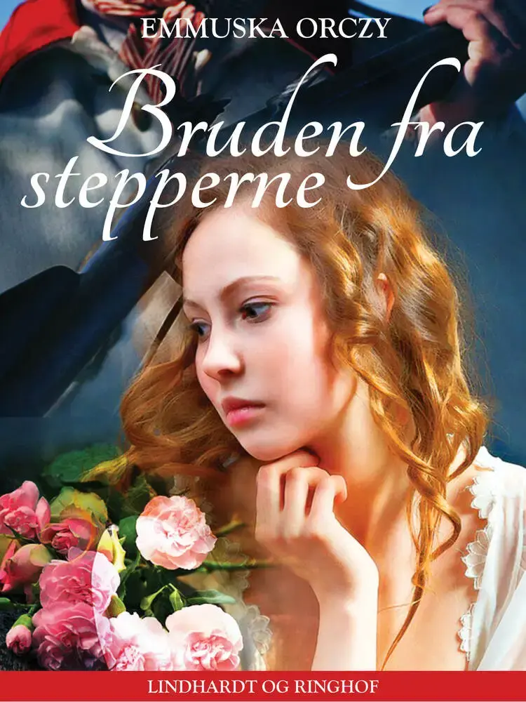Bruden fra stepperne af Emmuska Orczy