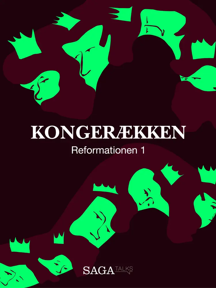 Kongerækken: Reformationen 1 af Anders Olling