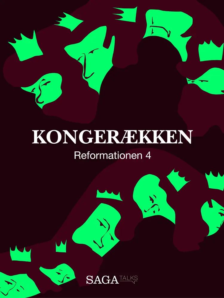 Kongerækken: Reformationen 4 af Anders Olling