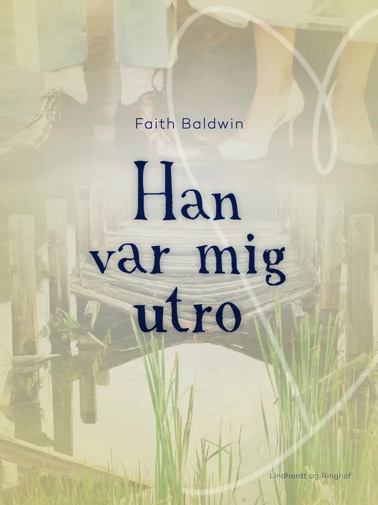 Han var mig utro af Faith Baldwin