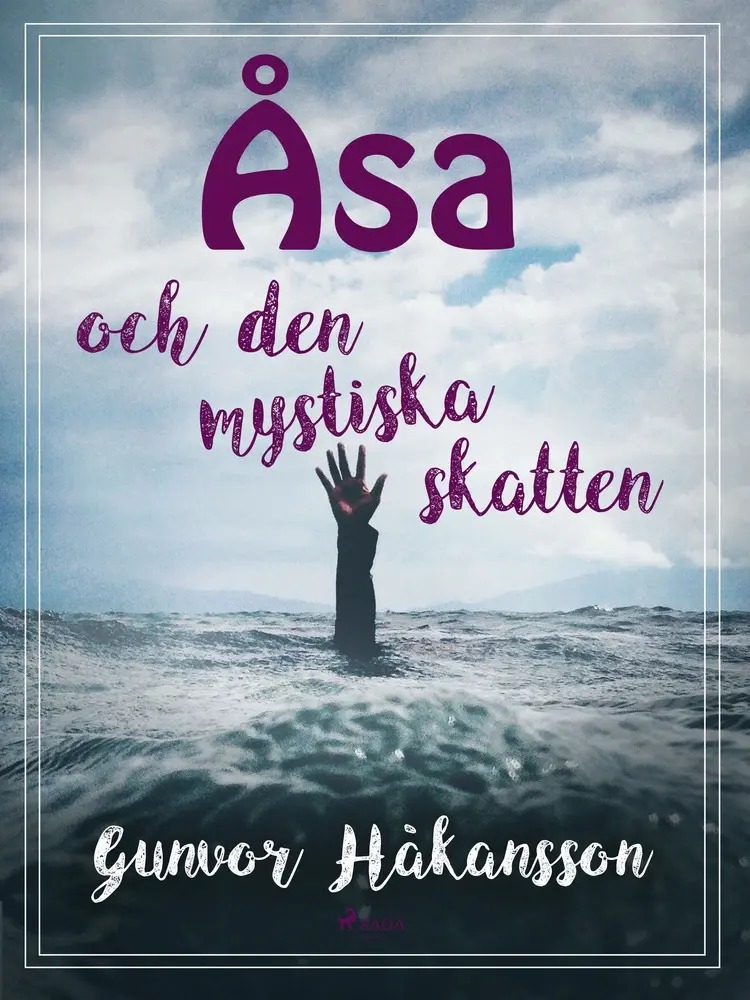 Åsa och den mystiska skatten af Gunvor Håkansson