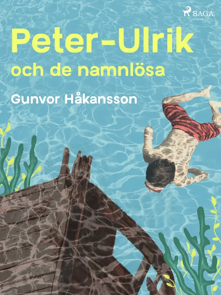 Peter-Ulrik och de namnlösa af Gunvor Håkansson